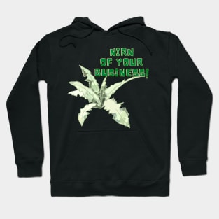 Nirn of Your Business!  Joke Design Hoodie